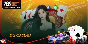 dg casino ประสบการณ์คาสิโนที่บ้านกับดีลเลอร์มืออาชีพ